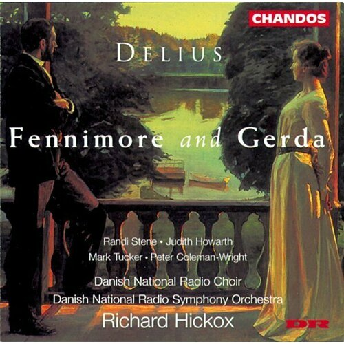 AUDIO CD Delius: Fennimore and Gerda / Danish National Symphony Orchestra. Richard Hickox