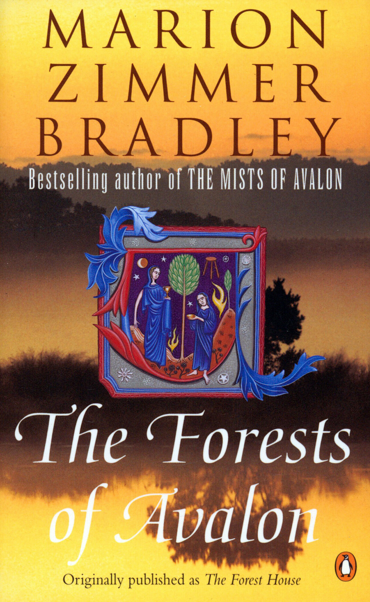The Forests of Avalon (Bradley Marion Zimmer) - фото №1