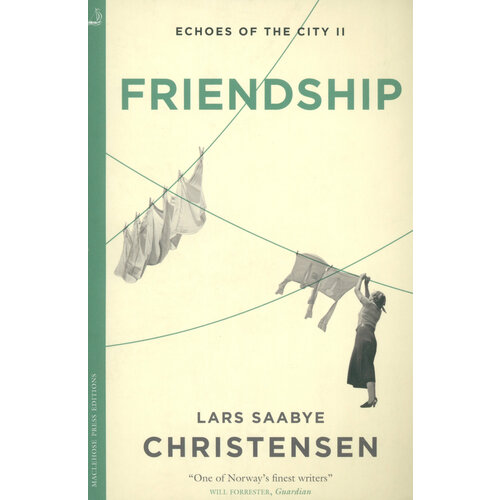 Friendship. Echoes of the City II | Christensen Lars Saabye