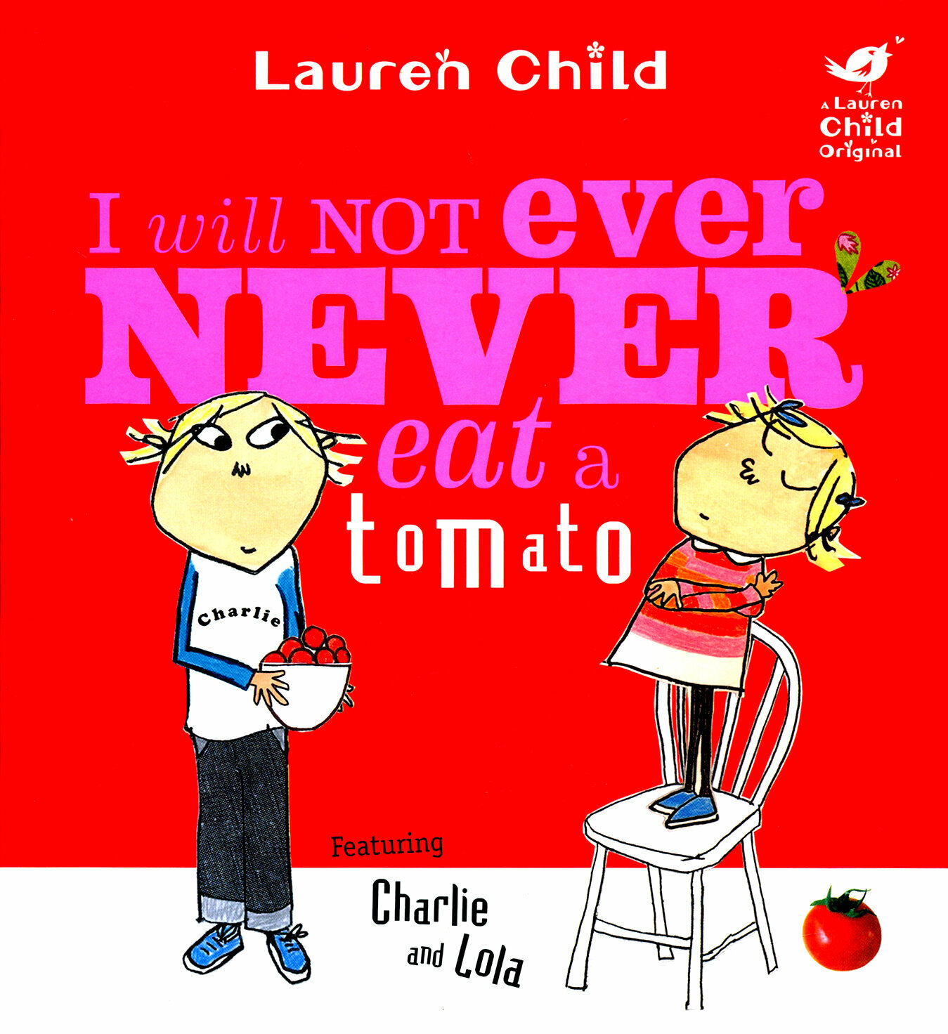 Charlie and Lola I Will Not Ever Never Eat A Tomato - фото №3