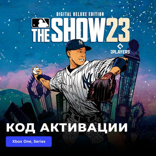 Игра MLB The Show 23 Digital Deluxe Edition Xbox One, Xbox Series X|S электронный ключ Турция