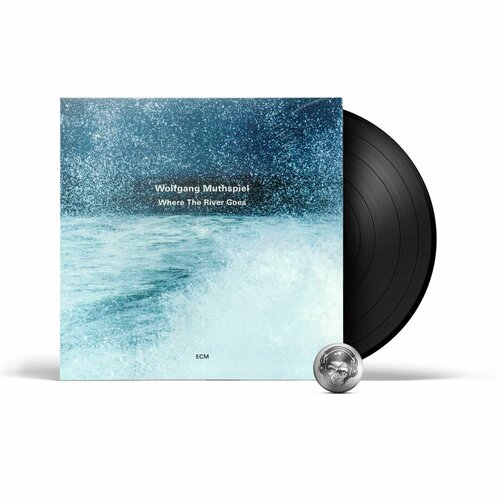 Wolfgang Muthspiel - Where The River Goes (LP) 2018 Black, 180 Gram Виниловая пластинка