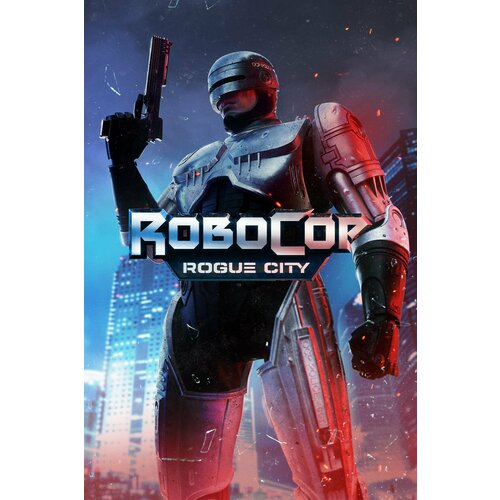 RoboCop: Rogue City — Xbox Series X|S — Цифровой ключ