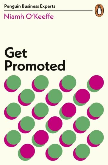 Get Promoted (O`Keeffe Niamh) - фото №1