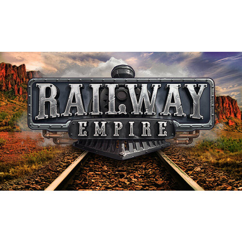 railway empire complete collection Игра Railway Empire – Complete Collection для PC (STEAM) (электронная версия)