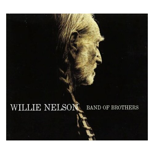 компакт диск warner willie nelson – willie nelson family Компакт-Диски, LEGACY, WILLIE NELSON - Band Of Brothers (CD)