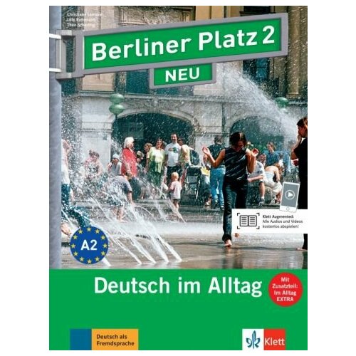 Lemcke, Rohrmann - Berliner Platz 2 NEU. A2. Deutsch im Alltag. Lehr- und Arbeitsbuch mit Audios und Videos