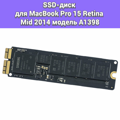 Внутренний диск накопитель SSD 256Gb для Apple MacBook Pro 15 Retina Mid 2014 год модель A1398