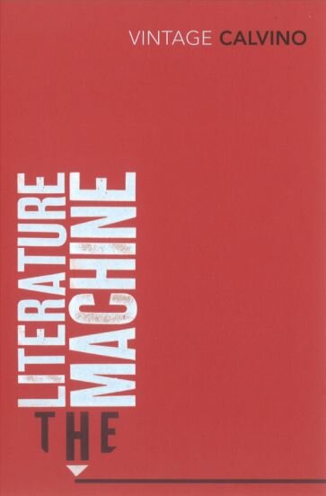 The Literature Machine (Calvino Italo) - фото №1