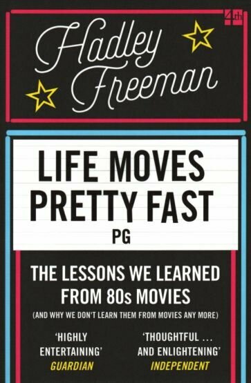 Life Moves Pretty Fast: The lessons we learned from eighties movies - фото №1