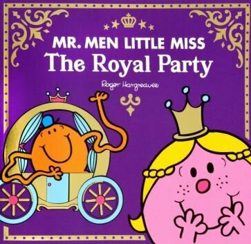 Mr Men Little Miss. The Royal Party - фото №1