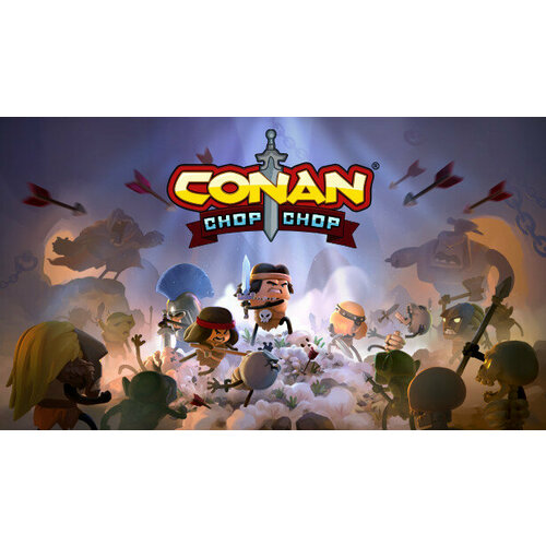 Игра Conan Chop Chop для PC (STEAM) (электронная версия)