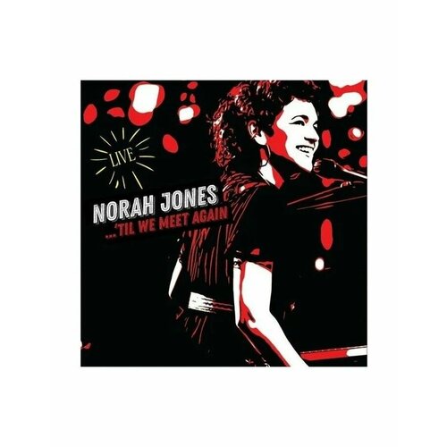 Виниловая пластинка Blue Note, JONES NORAH / TIL WE MEET AGAIN (2LP) norah jones i dream of christmas