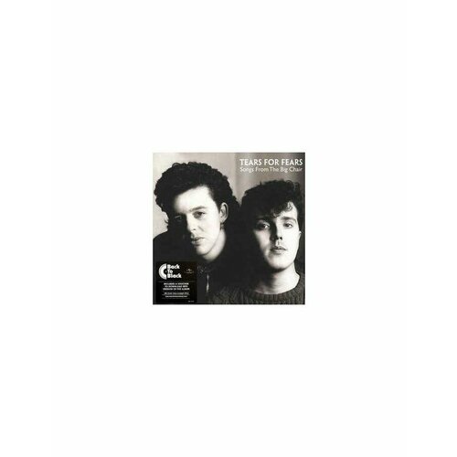 Виниловая пластинка Tears For Fears. Songs From The Big Chair (LP) (2014) talk talk виниловая пластинка talk talk party s over