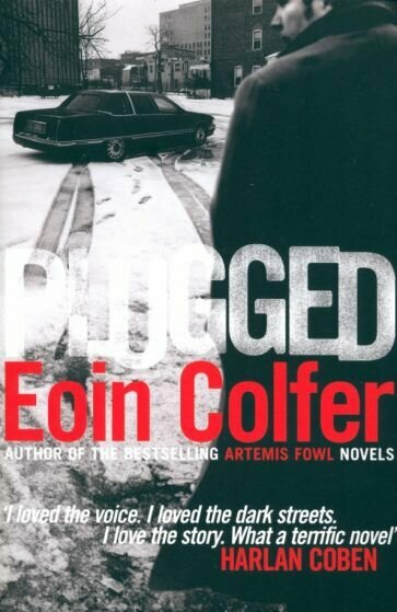 Plugged (Colfer Eoin) - фото №1