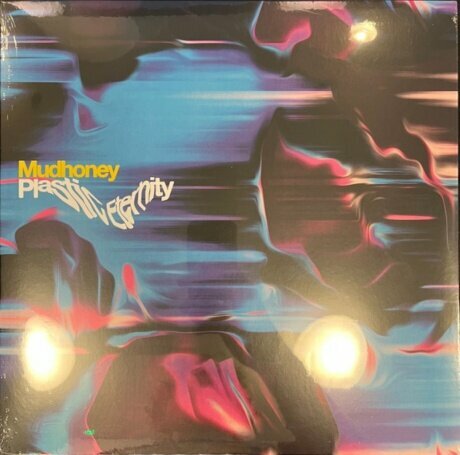 Виниловые пластинки, SUB POP, MUDHONEY - Plastic Eternity (LP)