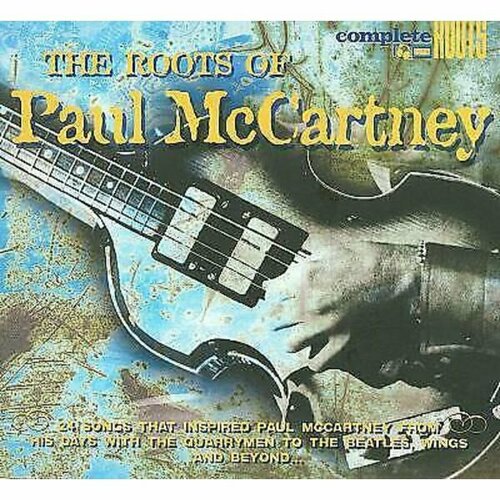 VARIOUS ARTISTS The Roots Of Paul Mccartney, CD