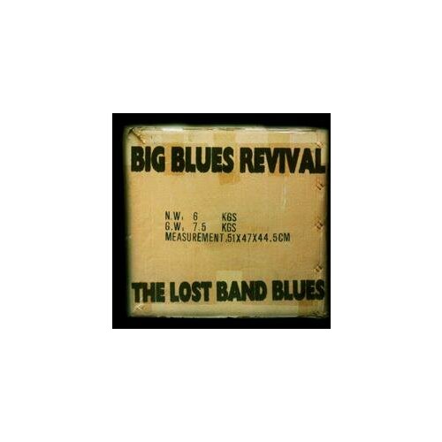 Компакт-Диски, КапКан, BIG BLUES REVIVAL - The Lost Band Blues (CD)