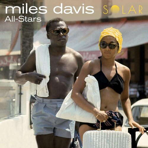 DAVIS, MILES All-Stars/Solar, LP (Reissue,180 Gram Pressing Vinyl, Bonus Tracks Edition) davis miles ascenseur pour l еchafaud lift to the gallows lp 180 gram high quality pressing vinyl