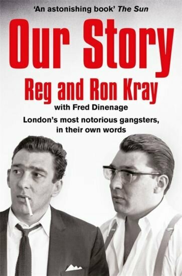 Our Story (Kray Reginald, Kray Ronald, Dinenage Fred) - фото №1