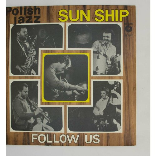 Виниловая пластинка Sun Ship Follow Us - Солнечный Корабль