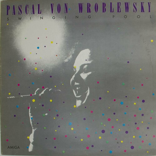 Виниловая пластинка Pascal Von Wroblewsky - Swinging Pool