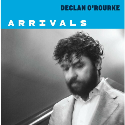 Фолк WM Declan O'Rourke - Arrivals (Black Vinyl)
