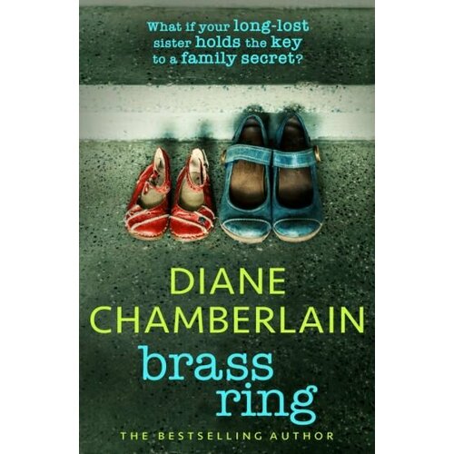 Diane Chamberlain - Brass Ring