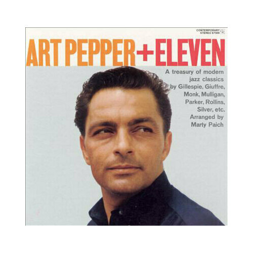 Виниловая пластинка Art Pepper + Eleven: Modern Jazz Classics (180g) (Limited Edition). 1 LP