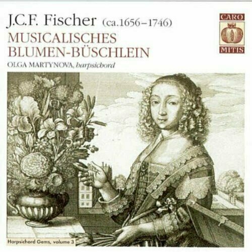 Fischer. Musicalisches Blumen-Buschlein. Нarpsichord Gems, vol 3. Olga Martynova