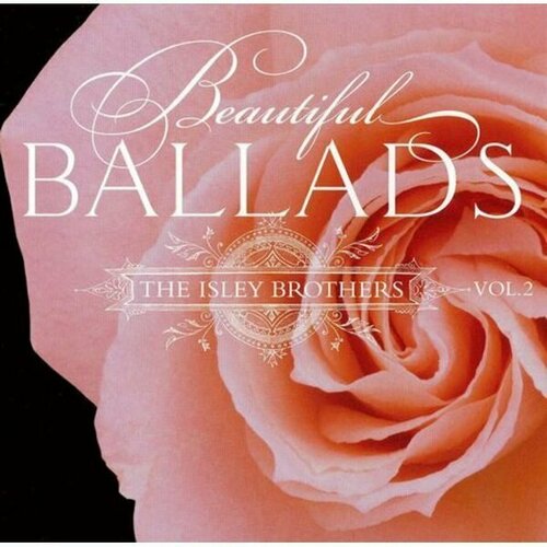 05 1 ISLEY BROTHERS Beautiful Ballads, Volume 2, CD