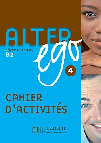 Alter Ego 4 Cahier dexercices:Мethode de francais - фото №2