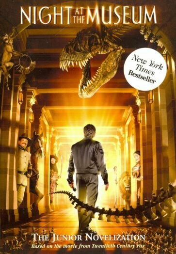 Night at the Museum. The Junior Novelization - фото №1