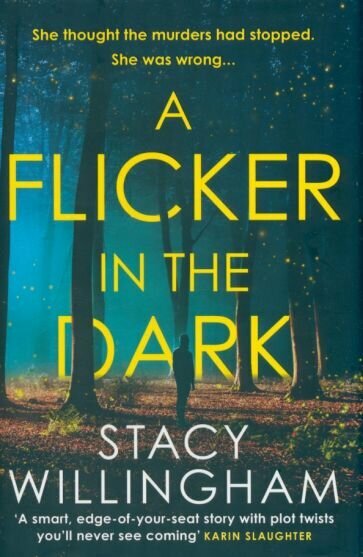 A Flicker in the Dark (Willingham Stacy) - фото №1