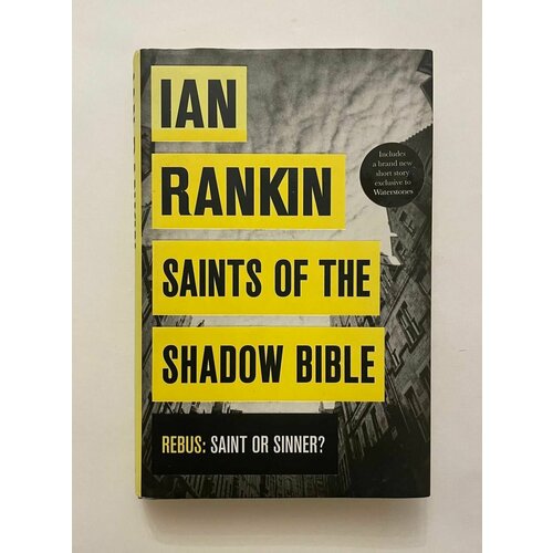 Saints of the Shadow Bible (A Rebus Novel)