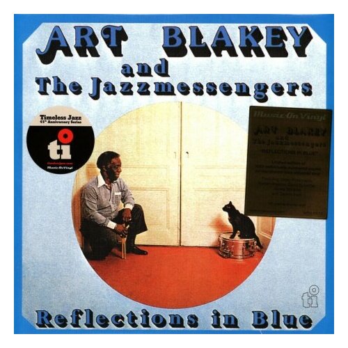 Виниловые пластинки, Timeless, Music On Vinyl, ART BLAKEY & THE JAZZ MESSENGERS - Reflections In Blue (LP, Coloured) виниловые пластинки timeless music on vinyl art blakey