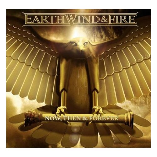 Компакт-Диски, LEGACY, EARTH, WIND & FIRE - NOW, THEN & FOREVER (CD)