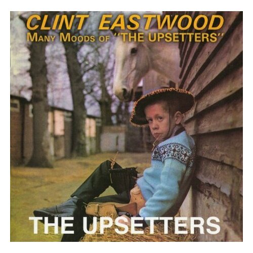 Компакт-Диски, Doctor Bird, LEE SCRATCH PERRY & THE UPSETTERS - Clint Eastwood / Many Moods Of (2CD)