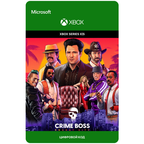 Игра Crime Boss: Rockay City для Xbox Series X|S (Турция), русский перевод, электронный ключ ps5 игра 505 games crime boss rockay city стандартное издание