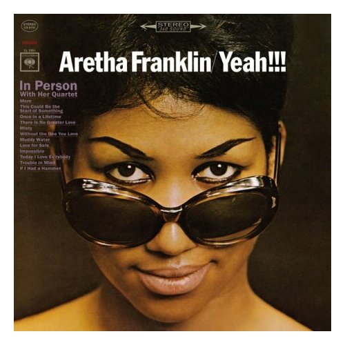 Виниловые пластинки, Music On Vinyl, Columbia, ARETHA FRANKLIN - Yeah! (LP) виниловые пластинки atlantic aretha franklin young gifted and black lp