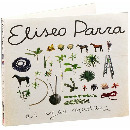 Eliseo Parra. De Ayer Manana (CD)