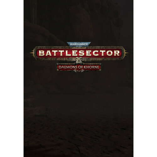 Warhammer 40,000: Battlesector - Daemons of Khorne DLC (Steam; PC; Регион активации РФ, СНГ)