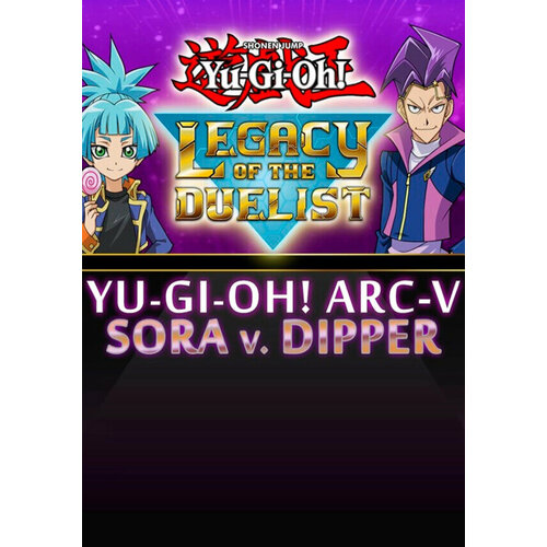 Yu-Gi-Oh! ARC-V: Sora and Dipper DLC (Steam; PC; Регион активации РФ, СНГ)