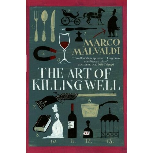 Marco Malvaldi - The Art of Killing Well