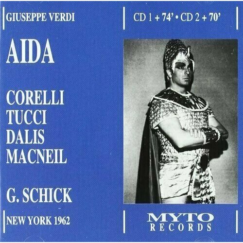 AUDIO CD Verdi: Aida. (New York. March 03, 1962). 2 CD verdi aida galina vishnevskaya zurab andzhaparidzhe irina arkhipova bolshoi theatre orchestra alexander melik pashayev