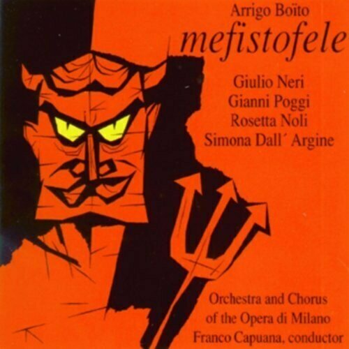 AUDIO CD Boito, Mefistofele. (Giulio Neri, Gianni Poggi, Gino del Signore, Rosetta Noli et al. Orchestra and Chorus of the Opera di Milano / Capuana. Rec. 1952) gino vannelli gist of gemini