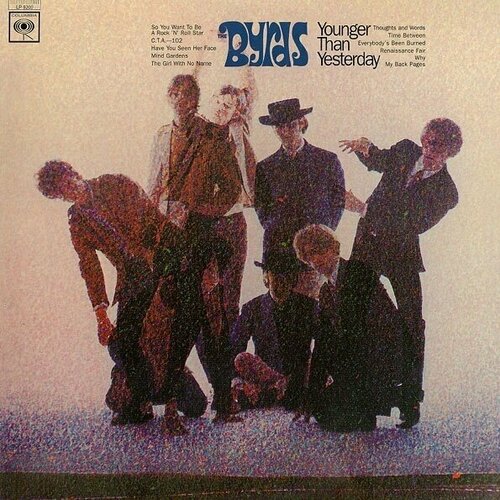 Виниловая пластинка The Byrds: Younger Than Yesterday (180g) - Mono Versions USA the byrds mr tambourine man mono