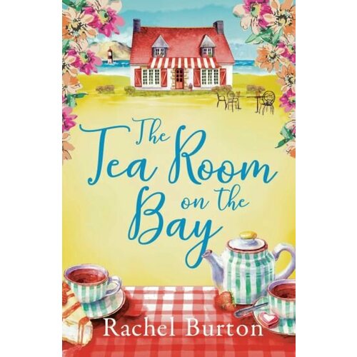Rachel Burton - The Tearoom on the Bay