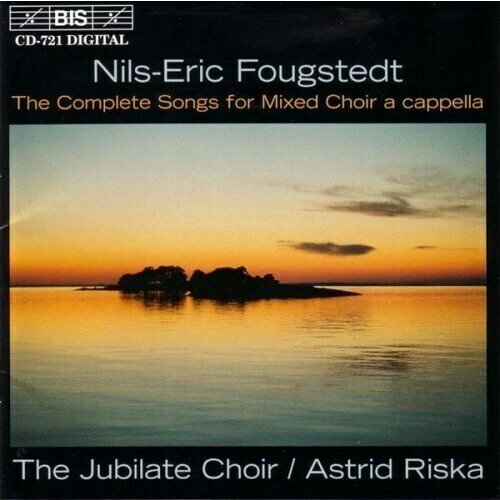 AUDIO CD Fougstedt - The Complete Songs for Mixed Choir a cappella компакт диски naxos kazarnovskaya ljuba orfenova complete songs v 2 cd