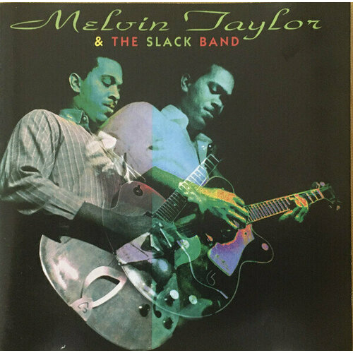 AUDIO CD Melvin Taylor & The Slack Band: Melvin Taylor & Slack Band. 1 CD evidence 28 см 04178628